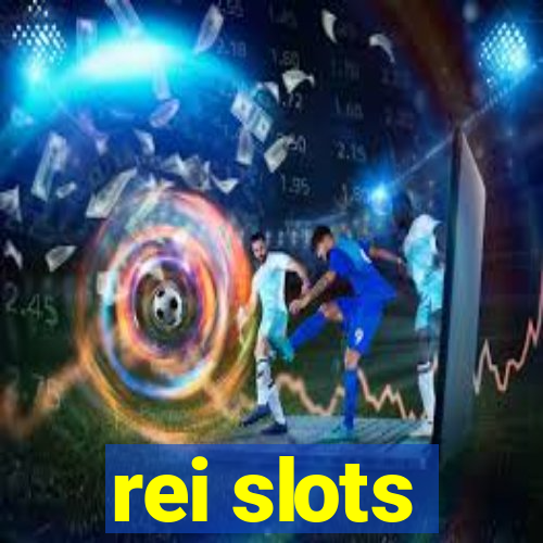 rei slots